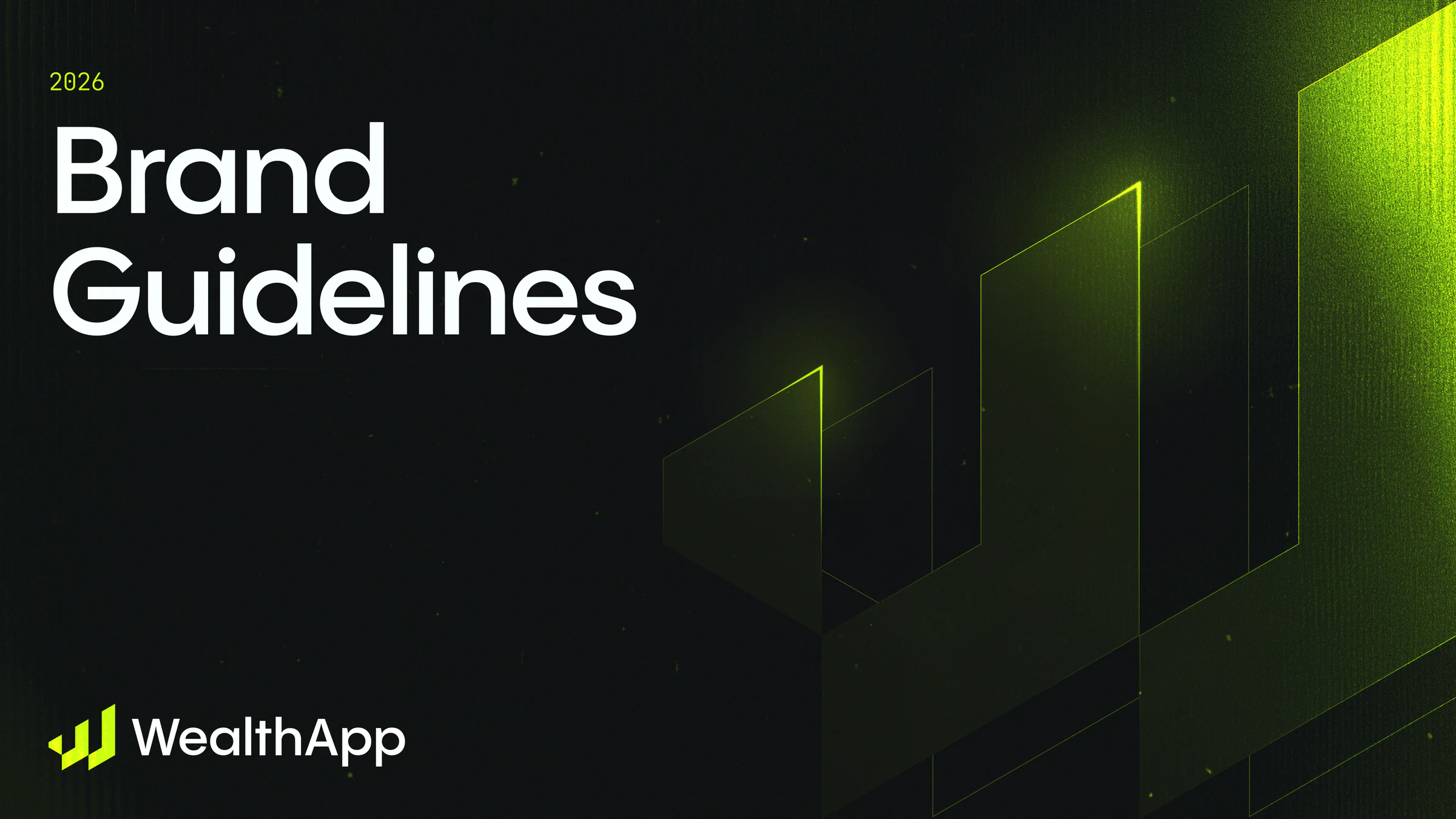 WealthApp Brand Guidelines cover with 2026 label, large white headline and glowing lime isometric bar shapes